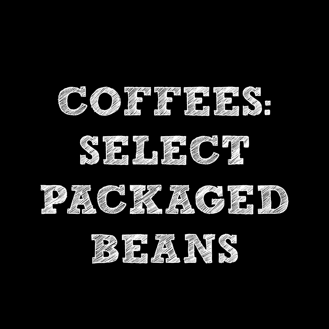 Coffees: Select Packaged Beans